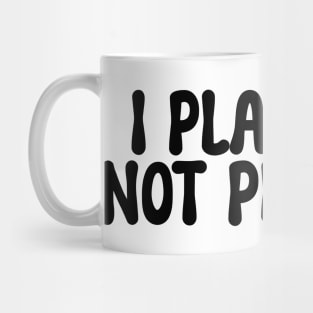 I am playball Mug